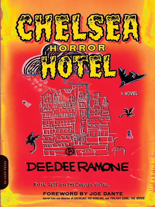 Title details for Chelsea Horror Hotel by Dee Dee Ramone - Available
